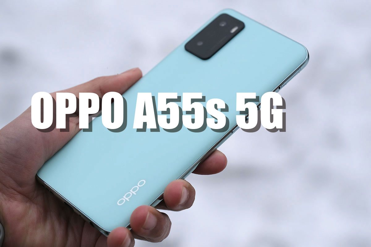 OPPO A55s 5G レビュー