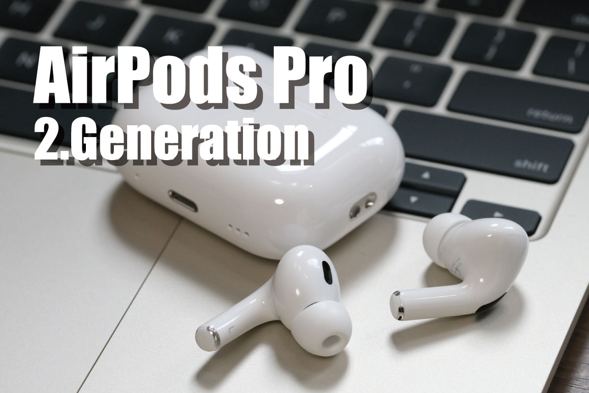 AirPods Pro 2 レビュー