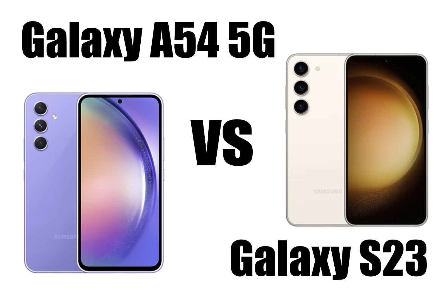 Galaxy A54 vs S23 比較