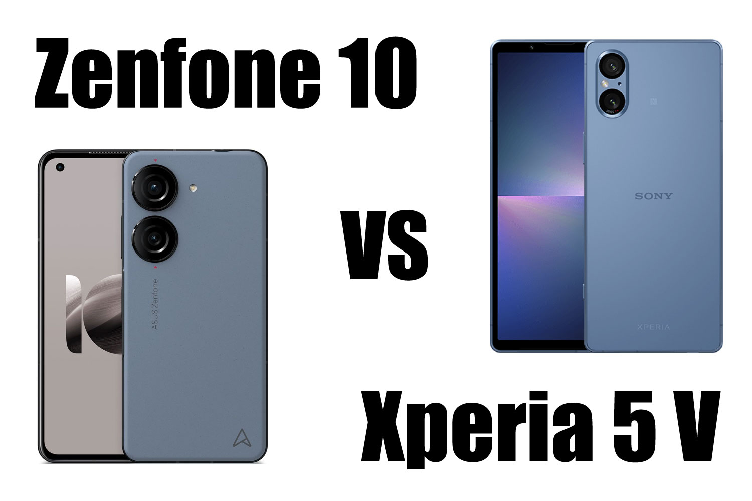 Zenfone 10 vs Xperia 5 V